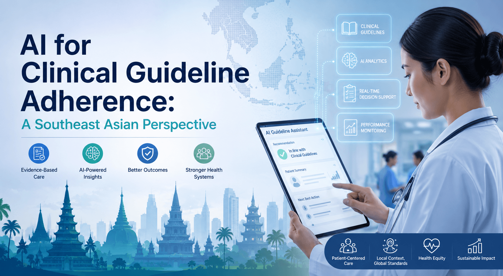 AI for Clinical Guideline Adherence: A Southeast Asian Perspective